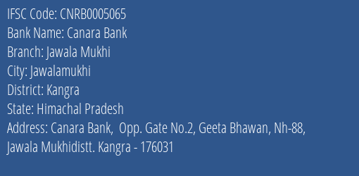Canara Bank Jawala Mukhi Branch Kangra IFSC Code CNRB0005065