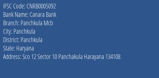 Canara Bank Panchkula Mcb Branch Panchkula IFSC Code CNRB0005092