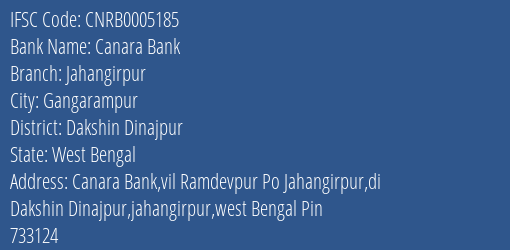 Canara Bank Jahangirpur Branch Dakshin Dinajpur IFSC Code CNRB0005185