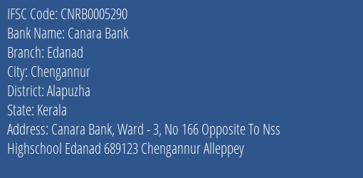 Canara Bank Edanad Branch Alapuzha IFSC Code CNRB0005290