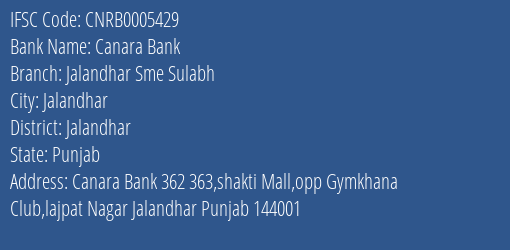 Canara Bank Jalandhar Sme Sulabh Branch Jalandhar IFSC Code CNRB0005429