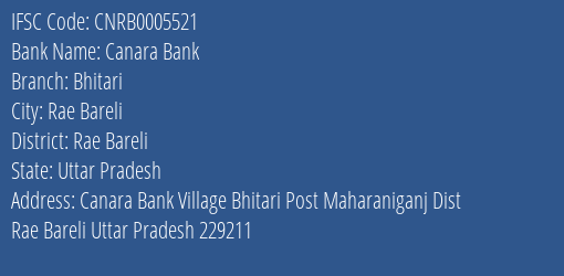 Canara Bank Bhitari Branch Rae Bareli IFSC Code CNRB0005521