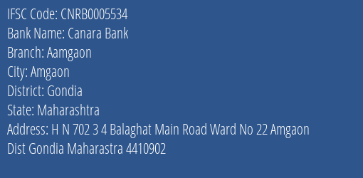 Canara Bank Aamgaon Branch Gondia IFSC Code CNRB0005534