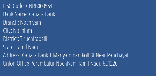 Canara Bank Nochiyam Branch Tiruchirapalli IFSC Code CNRB0005541