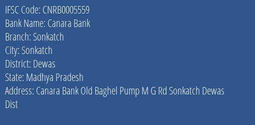 Canara Bank Sonkatch Branch Dewas IFSC Code CNRB0005559