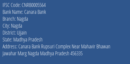 Canara Bank Nagda Branch Ujjain IFSC Code CNRB0005564