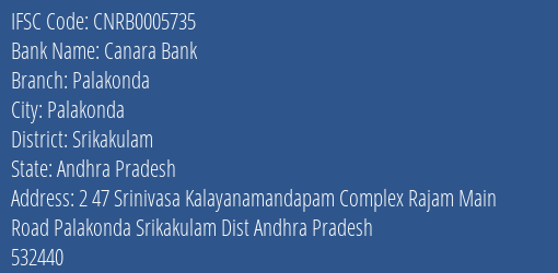 Canara Bank Palakonda Branch Srikakulam IFSC Code CNRB0005735