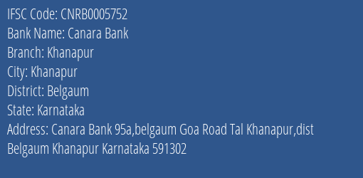 Canara Bank Khanapur Branch Belgaum IFSC Code CNRB0005752