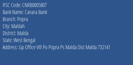 Canara Bank Popra Branch Malda IFSC Code CNRB0005807