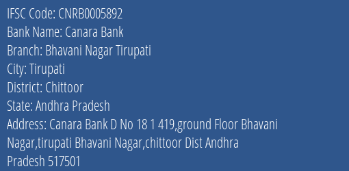 Canara Bank Bhavani Nagar Tirupati Branch Chittoor IFSC Code CNRB0005892