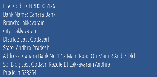 Canara Bank Lakkavaram Branch East Godavari IFSC Code CNRB0006126