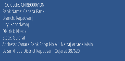 Canara Bank Kapadvanj Branch Kheda IFSC Code CNRB0006136