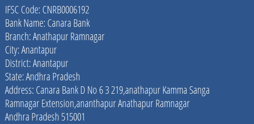 Canara Bank Anathapur Ramnagar Branch, Branch Code 006192 & IFSC Code CNRB0006192