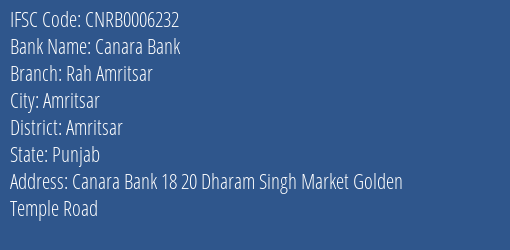 Canara Bank Rah Amritsar Branch Amritsar IFSC Code CNRB0006232