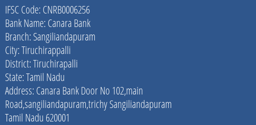 Canara Bank Sangiliandapuram Branch, Branch Code 006256 & IFSC Code CNRB0006256