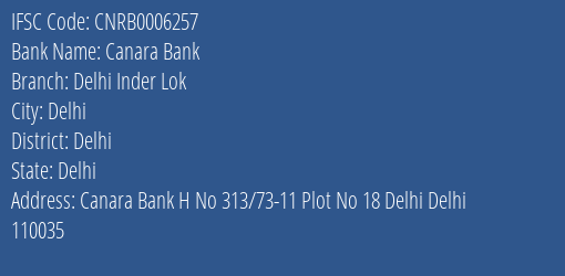 Canara Bank Delhi Inder Lok Branch Delhi IFSC Code CNRB0006257