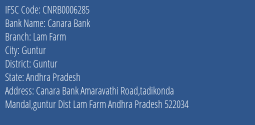 Canara Bank Lam Farm Branch Guntur IFSC Code CNRB0006285