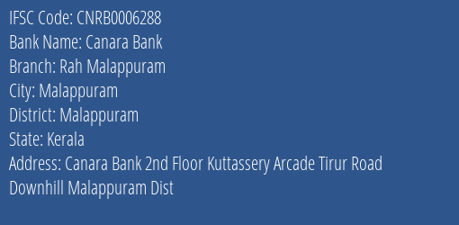 Canara Bank Rah Malappuram Branch Malappuram IFSC Code CNRB0006288