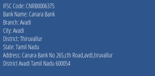 Canara Bank Avadi Branch Thiruvallur IFSC Code CNRB0006375