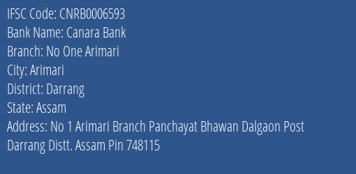 Canara Bank No One Arimari Branch Darrang IFSC Code CNRB0006593