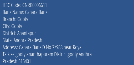Canara Bank Gooty Branch, Branch Code 006611 & IFSC Code CNRB0006611