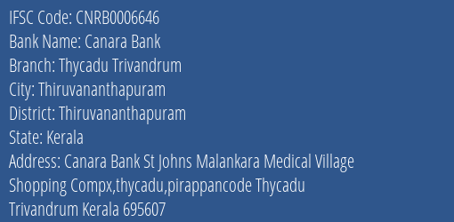 Canara Bank Thycadu Trivandrum Branch, Branch Code 006646 & IFSC Code CNRB0006646
