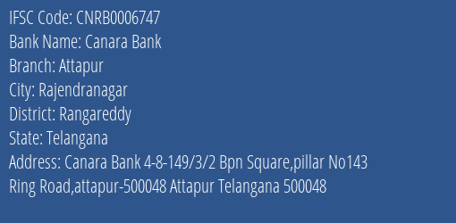 Canara Bank Attapur Branch Rangareddy IFSC Code CNRB0006747