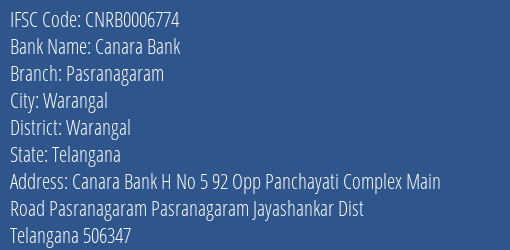 Canara Bank Pasranagaram Branch Warangal IFSC Code CNRB0006774