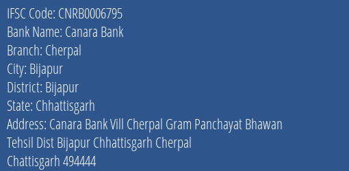 Canara Bank Cherpal Branch, Branch Code 006795 & IFSC Code CNRB0006795