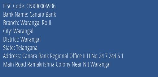 Canara Bank Warangal Ro Ii Branch Warangal IFSC Code CNRB0006936