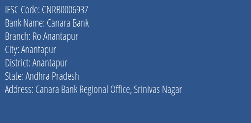 Canara Bank Ro Anantapur Branch, Branch Code 006937 & IFSC Code CNRB0006937