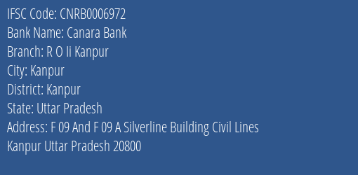 Canara Bank R O Ii Kanpur Branch, Branch Code 006972 & IFSC Code CNRB0006972