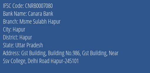 Canara Bank Msme Sulabh Hapur Branch, Branch Code 007080 & IFSC Code CNRB0007080