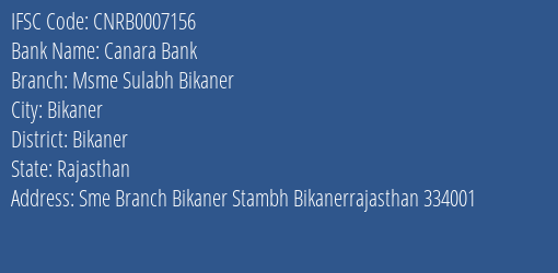 Canara Bank Msme Sulabh Bikaner Branch Bikaner IFSC Code CNRB0007156