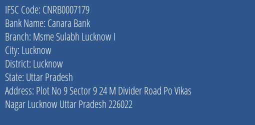 Canara Bank Msme Sulabh Lucknow I Branch Lucknow IFSC Code CNRB0007179