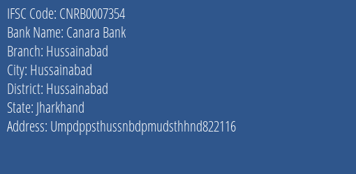 Canara Bank Hussainabad Branch Hussainabad IFSC Code CNRB0007354