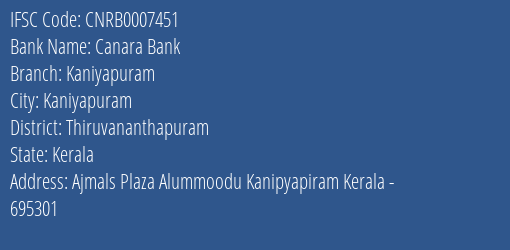 Canara Bank Kaniyapuram Branch, Branch Code 7451 & IFSC Code CNRB0007451