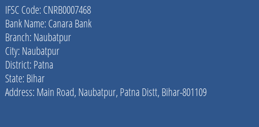 Canara Bank Naubatpur Branch Patna IFSC Code CNRB0007468