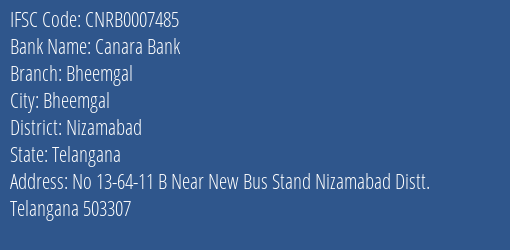 Canara Bank Bheemgal Branch Nizamabad IFSC Code CNRB0007485