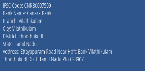 Canara Bank Vilathikulam Branch Thoothukudi IFSC Code CNRB0007509