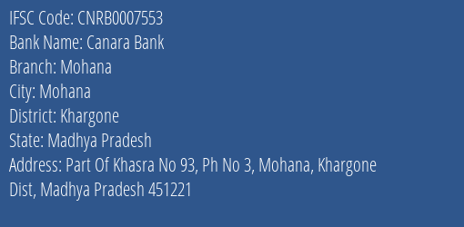 Canara Bank Mohana Branch Khargone IFSC Code CNRB0007553
