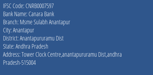 Canara Bank Msme Sulabh Anantapur Branch, Branch Code 007597 & IFSC Code CNRB0007597