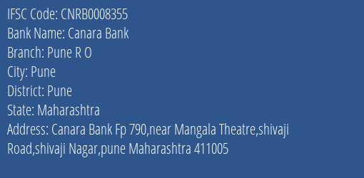 Canara Bank Pune R O Branch Pune IFSC Code CNRB0008355