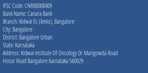 Canara Bank Kidwai Ec Kmio Bangalore Branch Bangalore Urban IFSC Code CNRB0008409