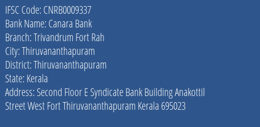 Canara Bank Trivandrum Fort Rah Branch, Branch Code 009337 & IFSC Code CNRB0009337