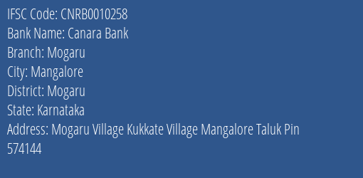 Canara Bank Mogaru Branch Mogaru IFSC Code CNRB0010258