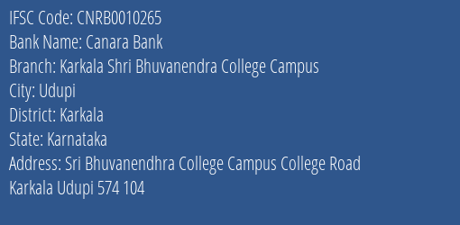 Canara Bank Karkala Shri Bhuvanendra College Campus Branch Karkala IFSC Code CNRB0010265