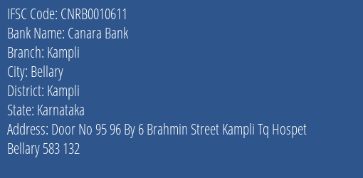 Canara Bank Kampli Branch Kampli IFSC Code CNRB0010611