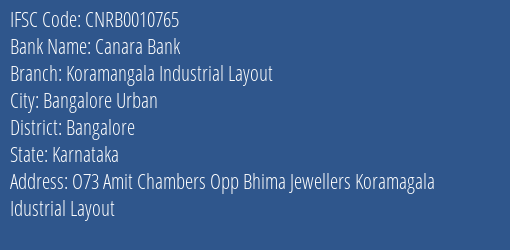 Canara Bank Koramangala Industrial Layout Branch Bangalore IFSC Code CNRB0010765