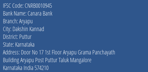 Canara Bank Aryapu Branch Puttur IFSC Code CNRB0010945